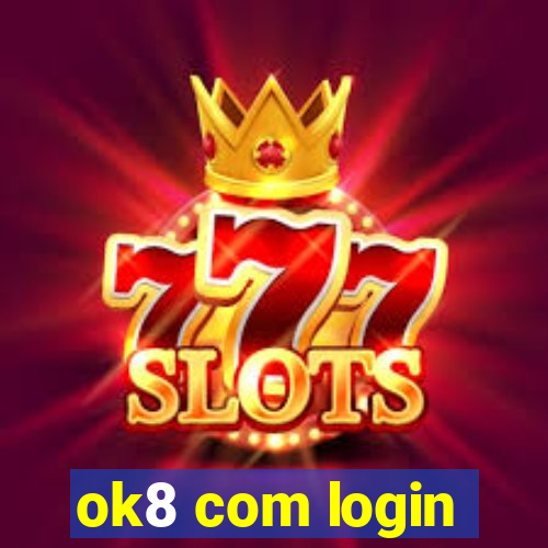 ok8 com login